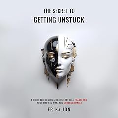 The Secret to Getting Unstuck cover art