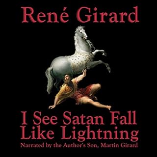 I See Satan Fall Like Lightning Audiobook By René Girard cover art