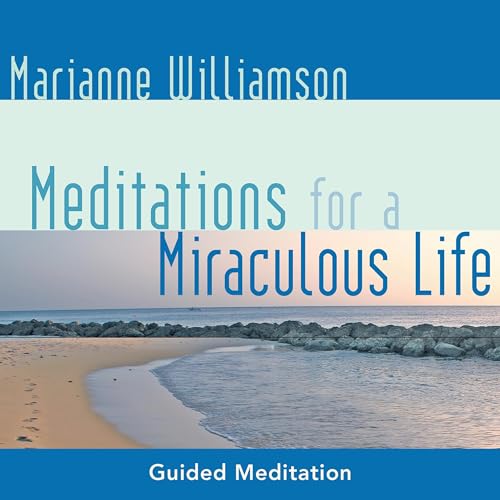 Meditations for a Miraculous Life cover art