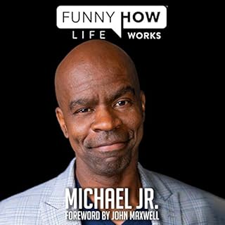 Funny How Life Works Audiolibro Por Michael Jr. arte de portada