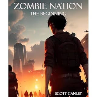 Zombie Nation: The Beginning Audiolibro Por Scott Ganley arte de portada