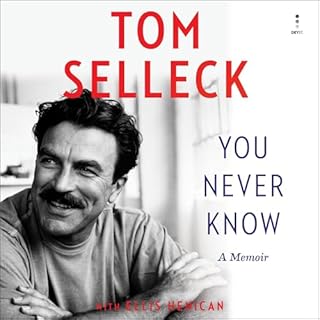 You Never Know Audiobook By Tom Selleck, Ellis Henican - contributor cover art