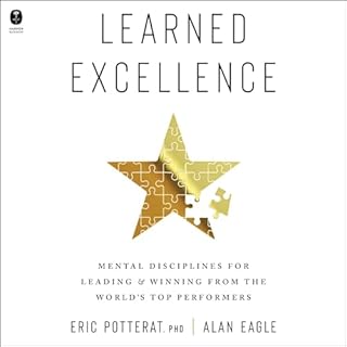 Learned Excellence Audiolibro Por Eric Potterat, Alan Eagle arte de portada