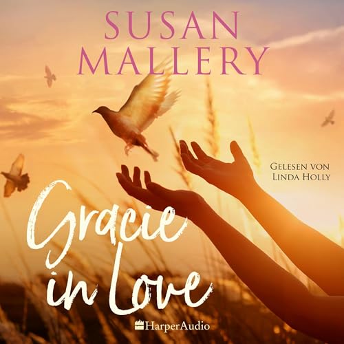 Gracie in Love Audiolivro Por Susan Mallery, Gisela Schmitt - Übersetzer capa