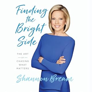 Finding the Bright Side Audiobook By Shannon Bream cover art