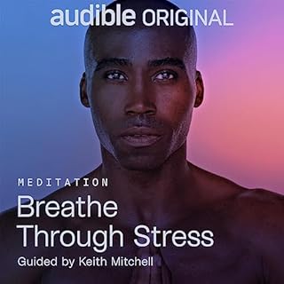 Breathe Through Stress Audiolibro Por Keith Mitchell arte de portada