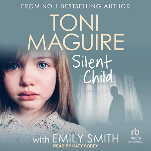 Silent Child Audiolibro Por Toni Maguire, Emily Smith - contributor arte de portada