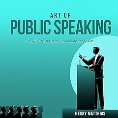 Art of Public Speaking Audiolibro Por Henry Matthias arte de portada