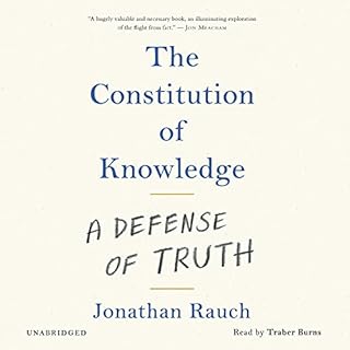 The Constitution of Knowledge Audiobook By Jonathan Rauch cover art