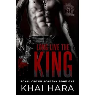 Long Live The King Audiobook By Khai Hara cover art