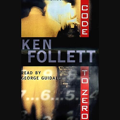 Code to Zero Audiobook By Ken Follett cover art