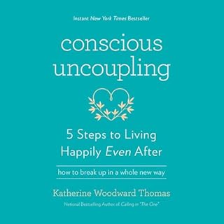 Conscious Uncoupling Audiolibro Por Katherine Woodward Thomas arte de portada