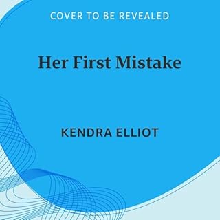 Her First Mistake Audiobook By Kendra Elliot cover art