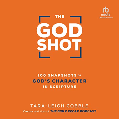 The God Shot Audiobook By Tara-Leigh Cobble cover art