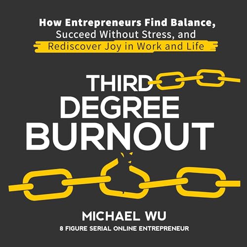 Third-Degree Burnout Audiobook By Michael Wu cover art