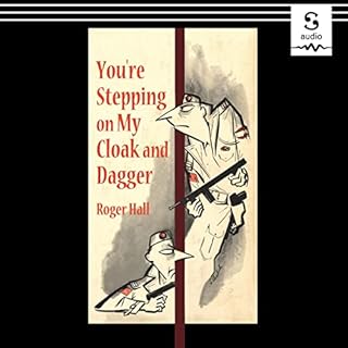 You're Stepping on My Cloak and Dagger Audiolibro Por Roger Hall arte de portada