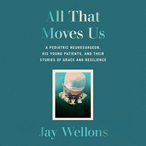 All That Moves Us Audiolibro Por Jay Wellons arte de portada