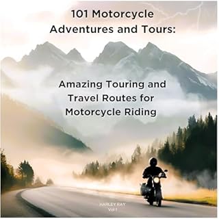 101 Motorcycle Adventures and Tours Audiolibro Por Harley Ray arte de portada