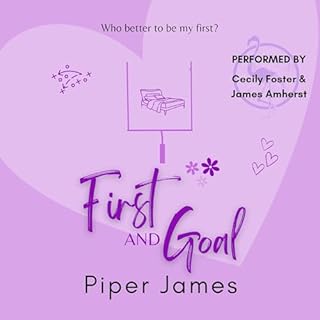 First and Goal Audiobook By Piper James cover art