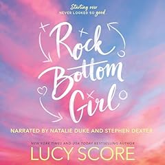 Rock Bottom Girl: A Small Town Romantic Comedy Audiolibro Por Lucy Score arte de portada