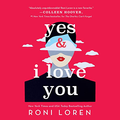 Yes & I Love You Audiolibro Por Roni Loren arte de portada