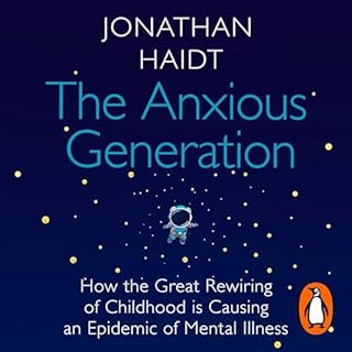 The Anxious Generation Audiobook By Jonathan Haidt cover art