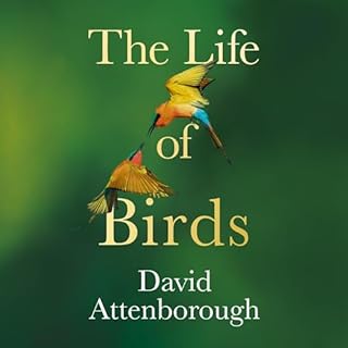 The Life of Birds (Updated Edition) Audiobook By David Attenborough cover art