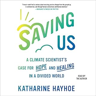 Saving Us Audiobook By Katharine Hayhoe cover art