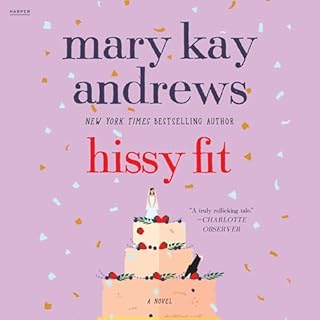 Hissy Fit Audiobook By Mary Kay Andrews cover art