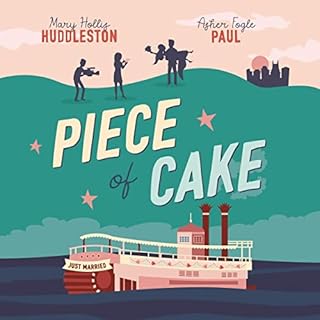 Piece of Cake Audiobook By Mary Hollis Huddleston, Asher Fogle Paul cover art