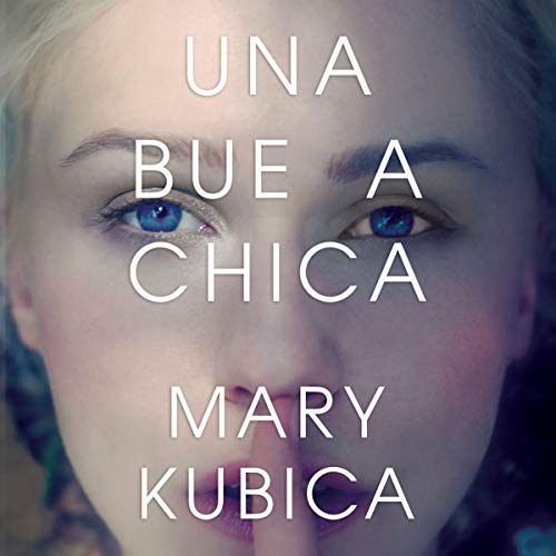 Page de couverture de Una buena chica [The Good Girl]