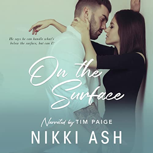 On the Surface Audiobook By Nikki Ash cover art