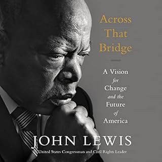 Across That Bridge Audiobook By John Lewis cover art