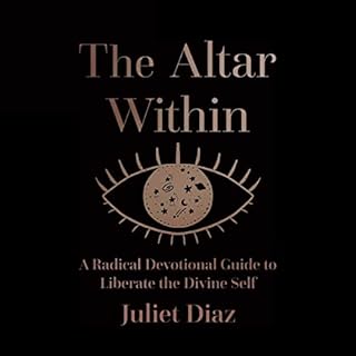 The Altar Within Audiobook By Juliet Diaz cover art