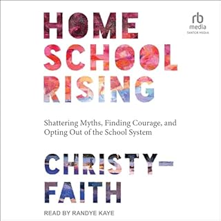 Homeschool Rising Audiolibro Por Christy-Faith arte de portada