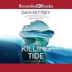 The Killing Tide Audiolibro Por Dani Pettrey arte de portada