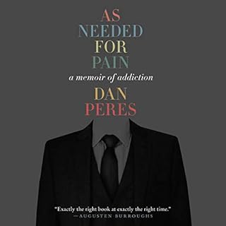 As Needed for Pain Audiobook By Dan Peres cover art