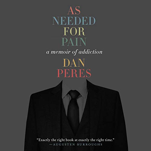 As Needed for Pain Audiobook By Dan Peres cover art