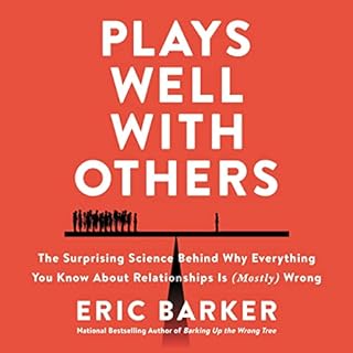 Plays Well with Others Audiobook By Eric Barker cover art