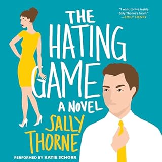 The Hating Game Audiobook By Sally Thorne cover art