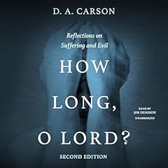 How Long, O Lord? Second Edition cover art