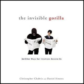 The Invisible Gorilla Audiolibro Por Christopher Chabris, Daniel Simons arte de portada