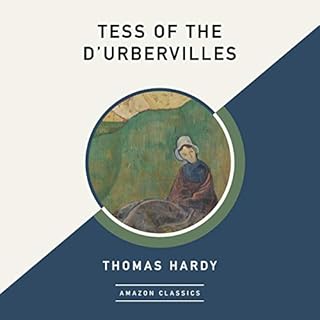 Tess of the d'Urbervilles (AmazonClassics Edition) Audiolibro Por Thomas Hardy arte de portada