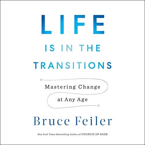 Life Is in the Transitions Audiolibro Por Bruce Feiler arte de portada