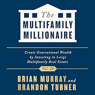 The Multifamily Millionaire, Volume II Audiolibro Por Brian Murray, Brandon Turner arte de portada