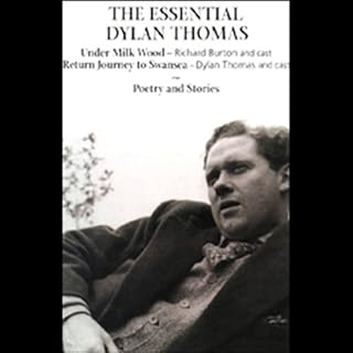 The Essential Dylan Thomas Audiolibro Por Dylan Thomas arte de portada