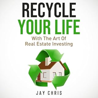 Recycle Your Life Audiobook By Jay Chris cover art