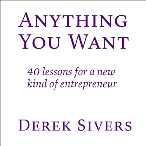 Anything You Want Audiolibro Por Derek Sivers arte de portada