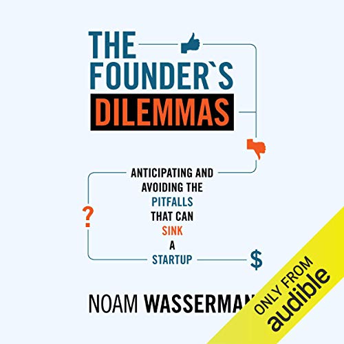 The Founder's Dilemmas Audiolibro Por Noam Wasserman arte de portada