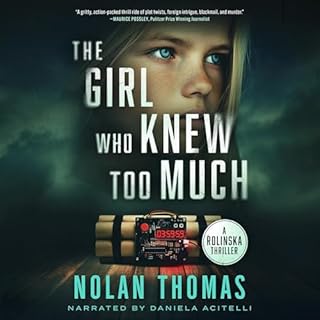 The Girl Who Knew Too Much Audiobook By Nolan Thomas cover art